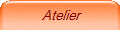 Atelier